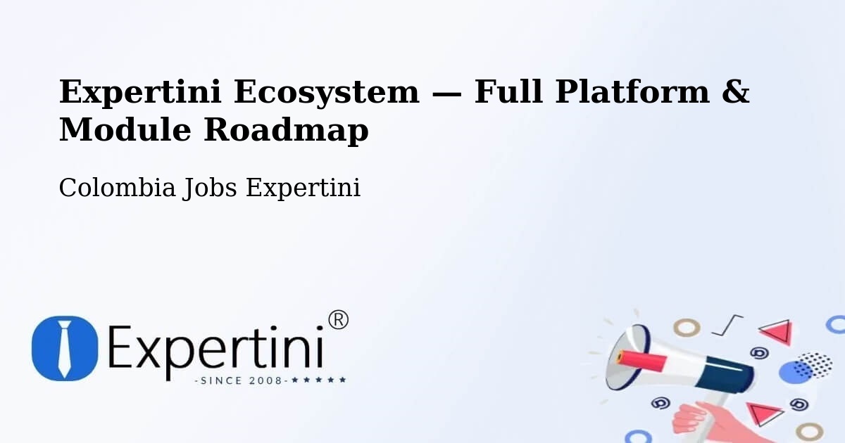 Expertini Ecosystem — Full Platform & Module Roadmap – Ricaurte