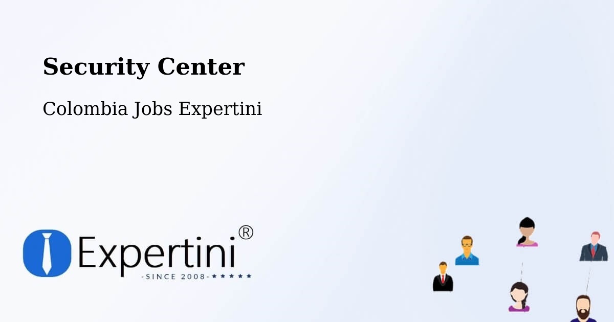 Security & Compliance – Ricaurte - Colombia Jobs Expertini